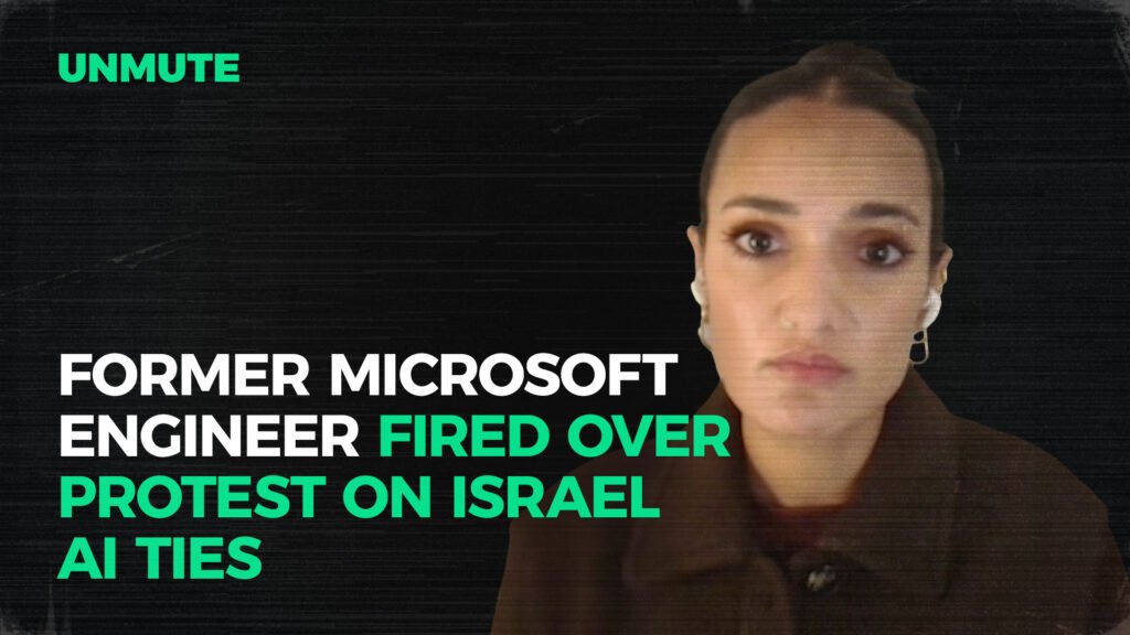 Former Microsoft engineer fired over protest on Israel AI ties