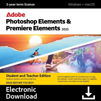 Unleash Creativity: Adobe Photoshop Elements & Premiere Elements 2025 for Students and Teachers – 3-Year Software Download for PC/Mac!